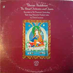 David Lewiston - Tibetan Buddhism - The Ritual Orchestra And Chants