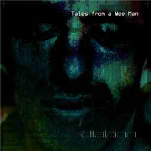 DiLATiON - Tales From A Wee Man