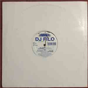 DJ Filo Featuring Lee B. - Feel Your Soul / Don't Care