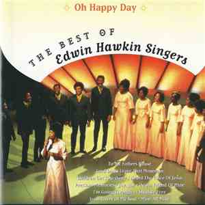 Edwin Hawkins Singers - Oh Happy Day - The Best Of Edwin Hawkin Singers