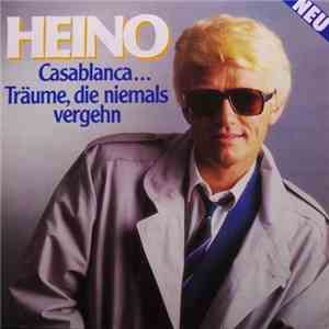 Heino - Casablanca... Träume, Die Niemals Vergehn