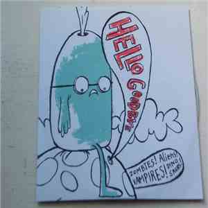 Hellogoodbye - Zombies! Aliens! Vampires! Dinosaurs!