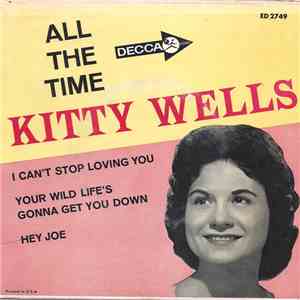 Kitty Wells - All The Time