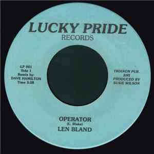 Len Bland - Operator