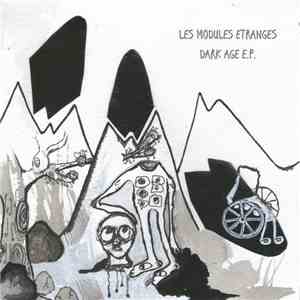 Les Modules Etranges - Dark Age