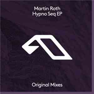 Martin Roth - Hypno Seq EP