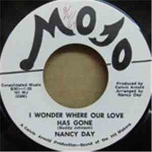 Nancy Day  - I Wonder Where Our Love Has Gone / To Much To Soon