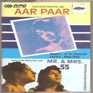 O. P. Nayyar, Majrooh - Aar Paar / Mr. & Mrs. 55