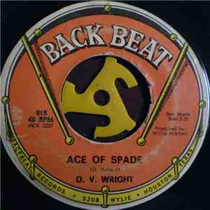 O. V. Wright - Ace Of Spade / Afflicted