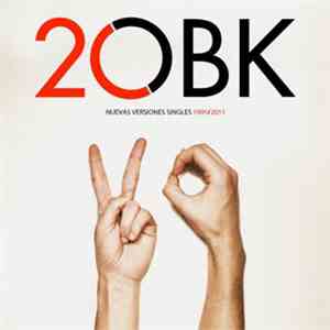 OBK - 20 (Nuevas Versiones Singles 1991 / 2011)