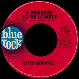 Otis Leavill - A Reason To Be Lonely