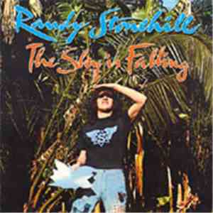 Randy Stonehill - The Sky Is Falling