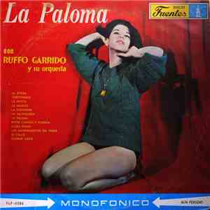 Ruffo Garrido Y Su Orquesta - La Paloma