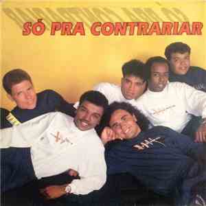Só Pra Contrariar - Só Pra Contrariar