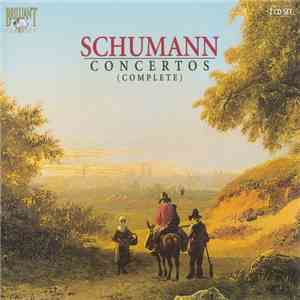 Schumann - Concertos (Complete)