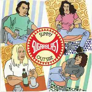 Sugarblast - Sunny Outside