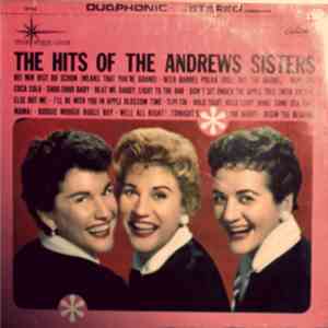 The Andrews Sisters - The Hits Of The Andrews Sisters