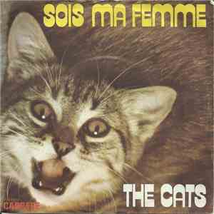 The Cats - Sois Ma Femme