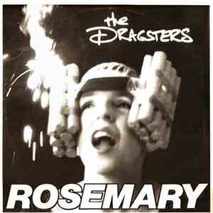 The Dragsters  - Rosemary