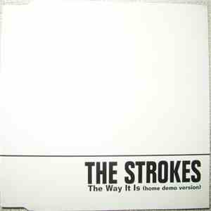 The Strokes - The Way It Is (Home Demo Version)