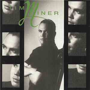 Tim Miner - Tim Miner