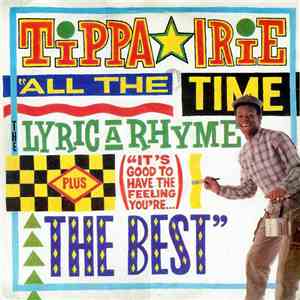 Tippa Irie - It's Good To Have The Feeling You're The Best