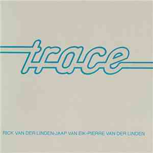 Trace  - Trace