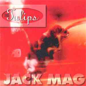 Tulips - Jack Mag