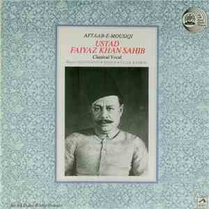 Ustad Faiyaz Khan Sahib - Aftaab-E-Mousiqi