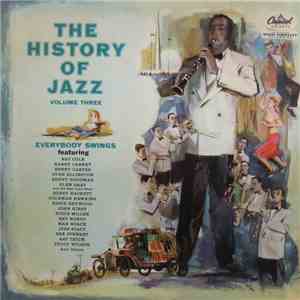 Various - The History Of Jazz Vol. 3 – Everybody Swings