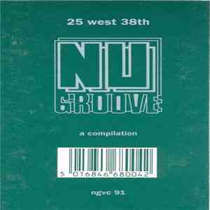 Various - Nu Groove - 25 West 38th - A Compilation