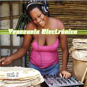 Various - Venezuela Electronica Vol. 1