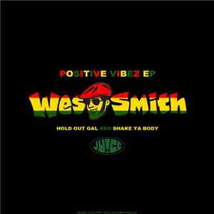 Wes Smith - Positive Vibez EP