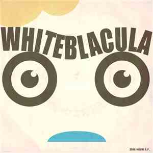 White Blacula - Zero Hours EP