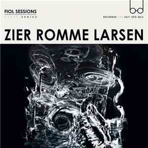 Zier Romme Larsen - Fiol Sessions, Debut Series PROMO