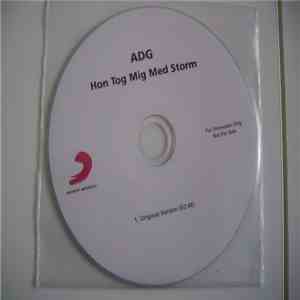 ADG  - Hon Tog Mig Med Storm