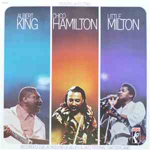Albert King / Chico Hamilton / Little Milton - Montreux Festival