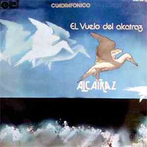 Alcatraz  - El Vuelo Del Alcatraz