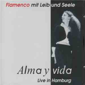 Alma Y Vida - Live In Hamburg