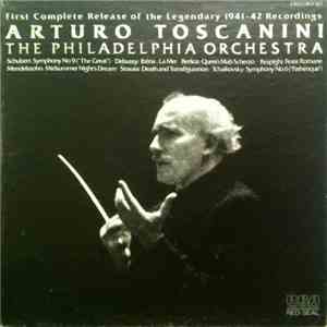 Arturo Toscanini / The Philadelphia Orchestra - 1941-42 Recordings
