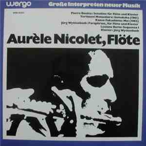Aurèle Nicolet - Flöte