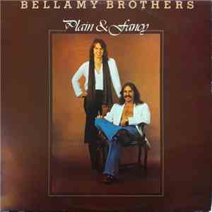 Bellamy Brothers - Plain & Fancy