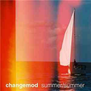 Changemod - Summer​/​Summer