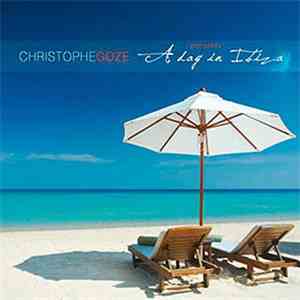 Christophe Goze - A Day In Ibiza