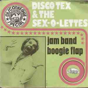 Disco Tex & The Sex-O-Lettes - Jam Band / Boogie Flap