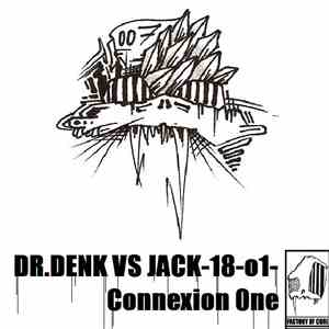 Dr.Denk vs. Jack-18-01- - Connexion One