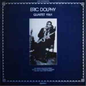 Eric Dolphy - Quartet 1961