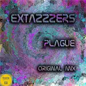 Extazzzers - Plague