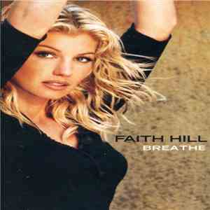 Faith Hill - Breathe