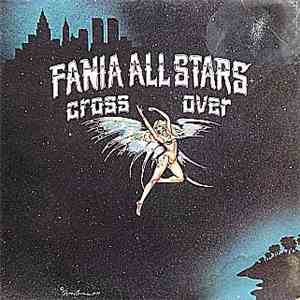 Fania All Stars - Cross Over